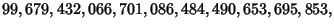 $99,679,432,066,701,086,484,490,653,695,853,$