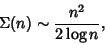 \begin{displaymath}
\Sigma(n)\sim {n^2\over 2\log n},
\end{displaymath}