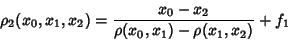 \begin{displaymath}
\rho_2(x_0, x_1, x_2)={x_0-x_2\over\rho(x_0, x_1)-\rho(x_1, x_2)}+f_1
\end{displaymath}