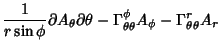 $\displaystyle {1\over r\sin\phi}{\partial A_\theta\partial\theta}-\Gamma_{\theta\theta}^\phi A_\phi -\Gamma_{\theta\theta}^rA_r$