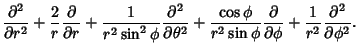 $\displaystyle {\partial^2\over\partial r^2} + {2\over r} {\partial\over\partial...
...hi} {\partial\over\partial\phi} + {1\over r^2} {\partial^2\over\partial\phi^2}.$