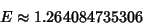 \begin{displaymath}
E\approx 1.264084735306
\end{displaymath}