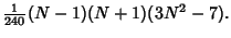 $\displaystyle {\textstyle{1\over 240}}(N-1)(N+1)(3N^2-7).$