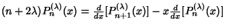 $(n+2\lambda)P_n^{(\lambda)}(x)={d\over dx}[P_{n+1}^{(\lambda)}(x)]-x{d\over dx}[P_n^{(\lambda)}(x)]$