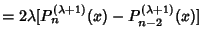 $ =2\lambda[P_n^{(\lambda+1)}(x)-P_{n-2}^{(\lambda+1)}(x)]$