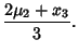 $\displaystyle {2\mu_2+x_3\over 3}.$