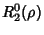 $\displaystyle R_2^0(\rho)$